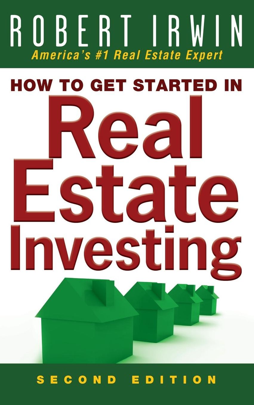 How to Get Started in Real Estate Investing
