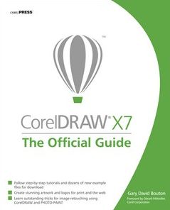CorelDRAW X7: The Official Guide