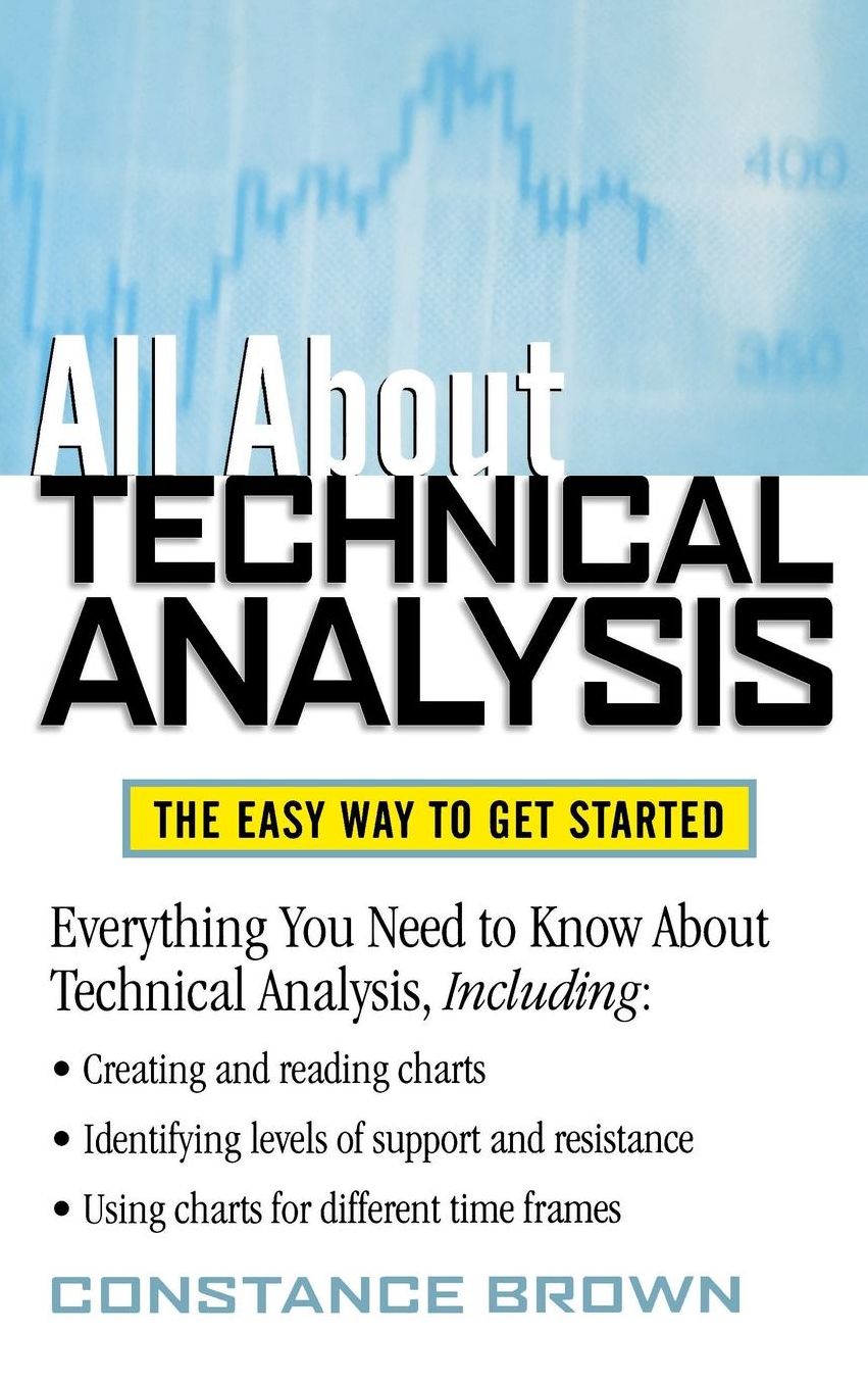 All about Technical Analysis: The Easy Way to Get Started