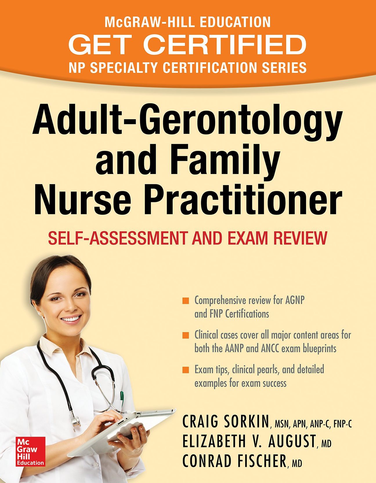 Adult-Gerontology and Family Nurse Practitioner: Self-Assessment and Exam Review: Nursing Certification Review