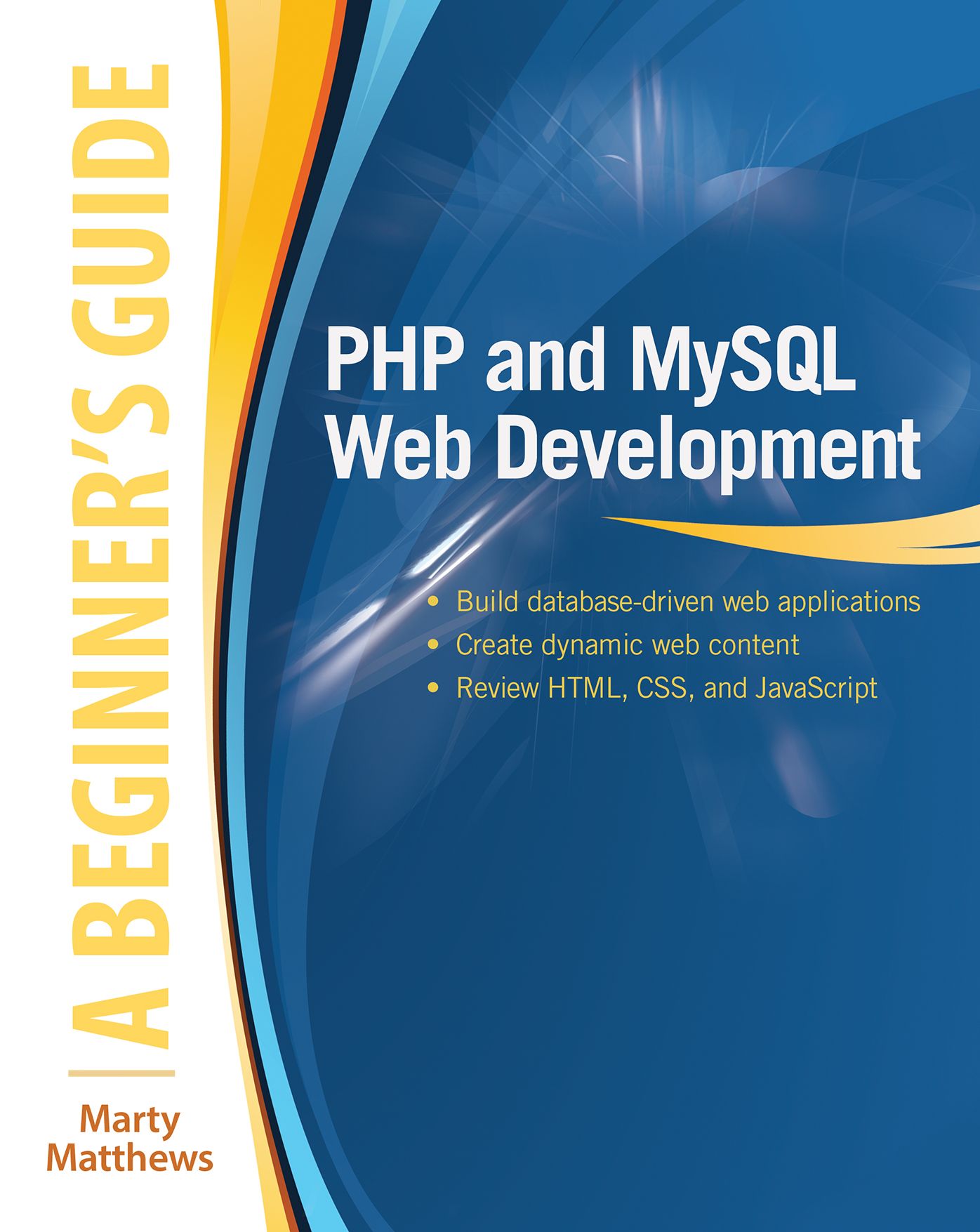 PHP and MySQL Web Development: A Beginner's Guide