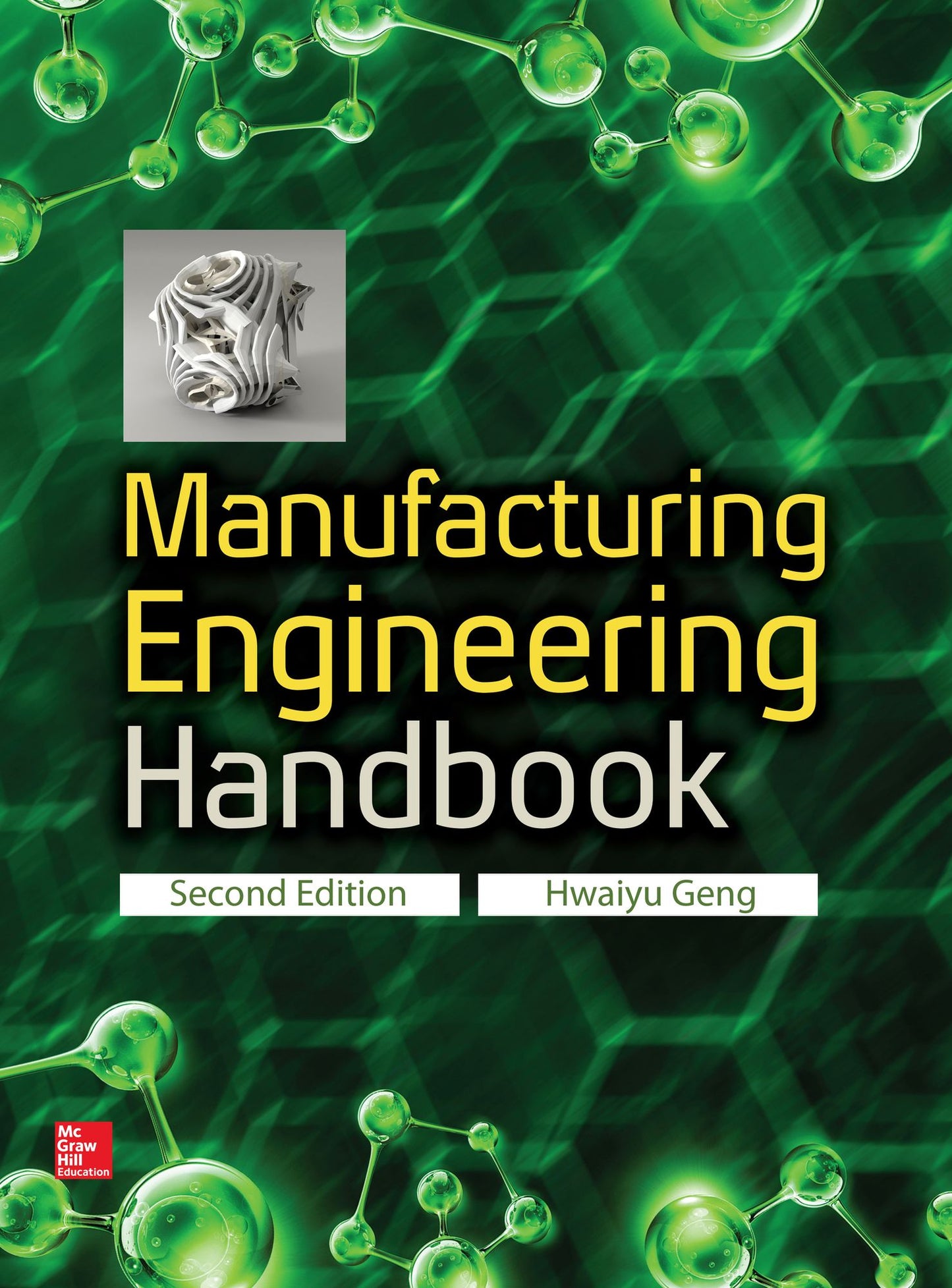Manufacturing Engineering Handbook, Second Edition