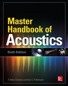 Master Handbook of Acoustics, Sixth Edition