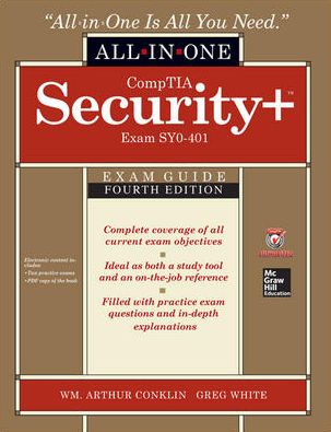 CompTIA Security+ All-in-One Exam Guide : Exam SY0-401