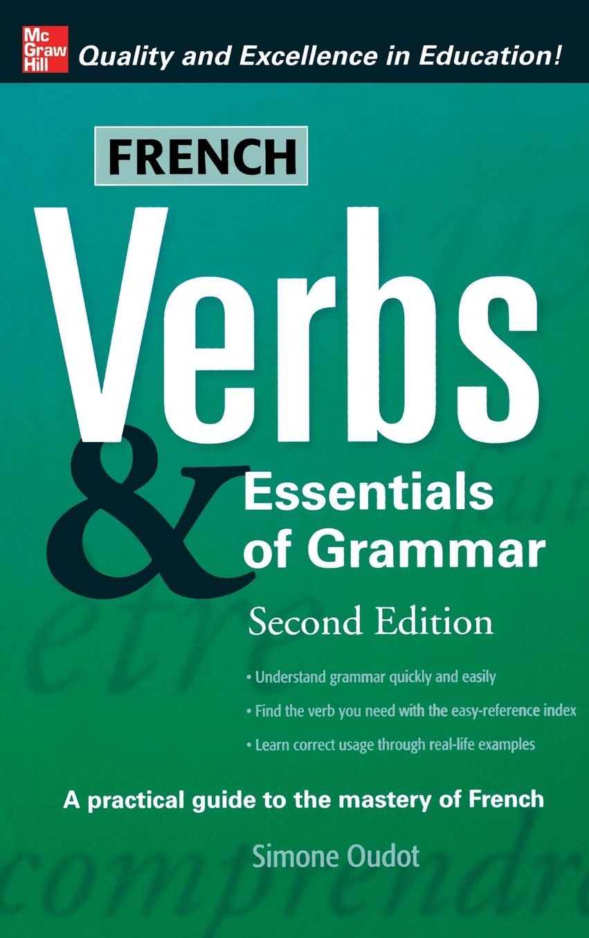 French Verbs & Essentials of Grammar