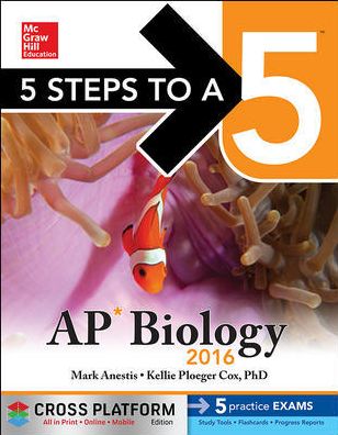 5 Steps to a 5 AP Biology 2016, Cross-Platform Edition