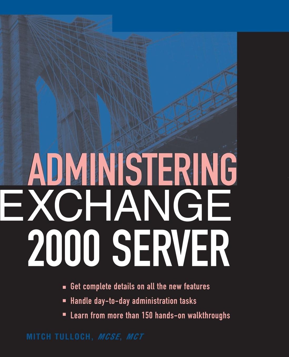 Administering Exchange Server 2000