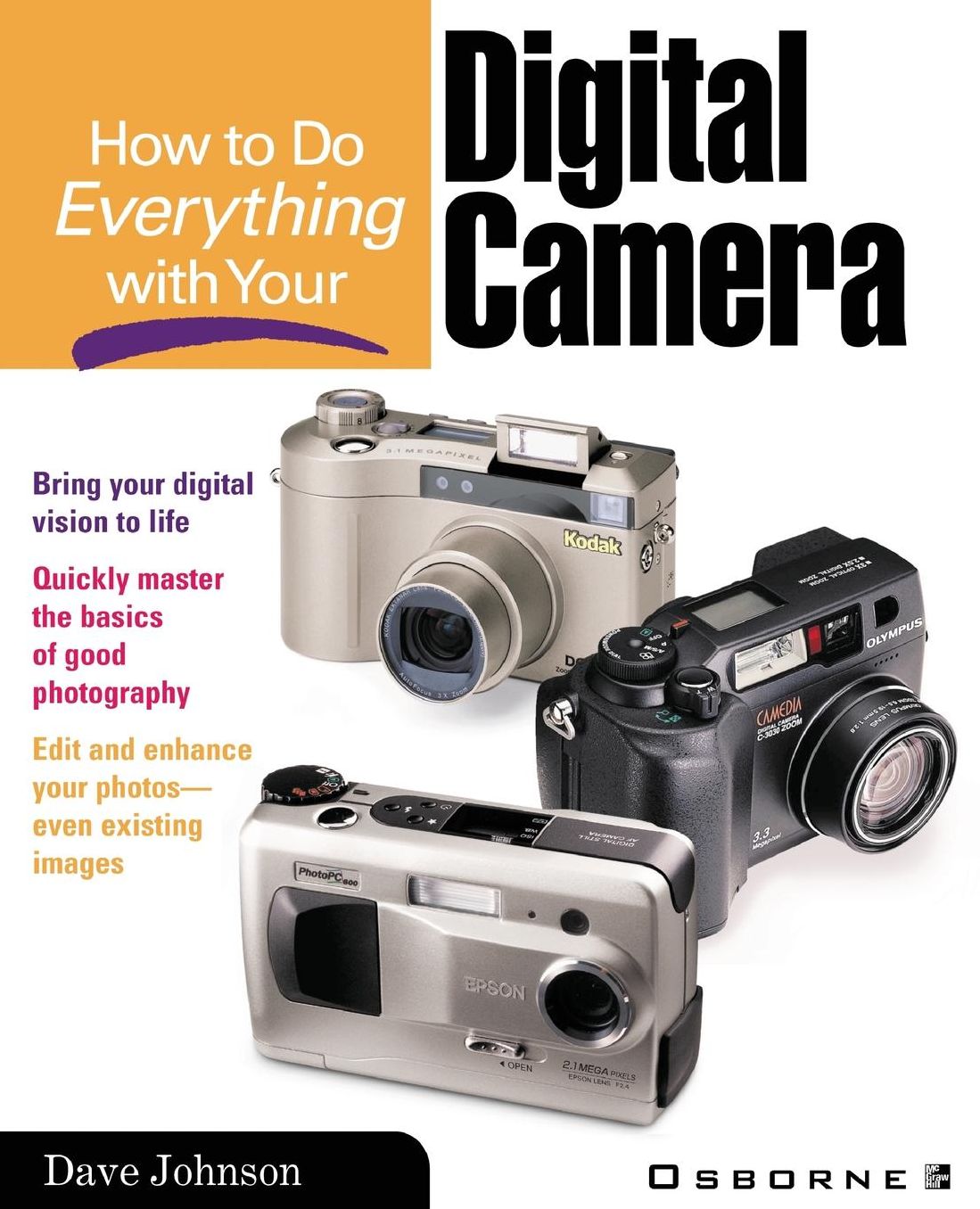 How To Do Everything With Your Digital Camera