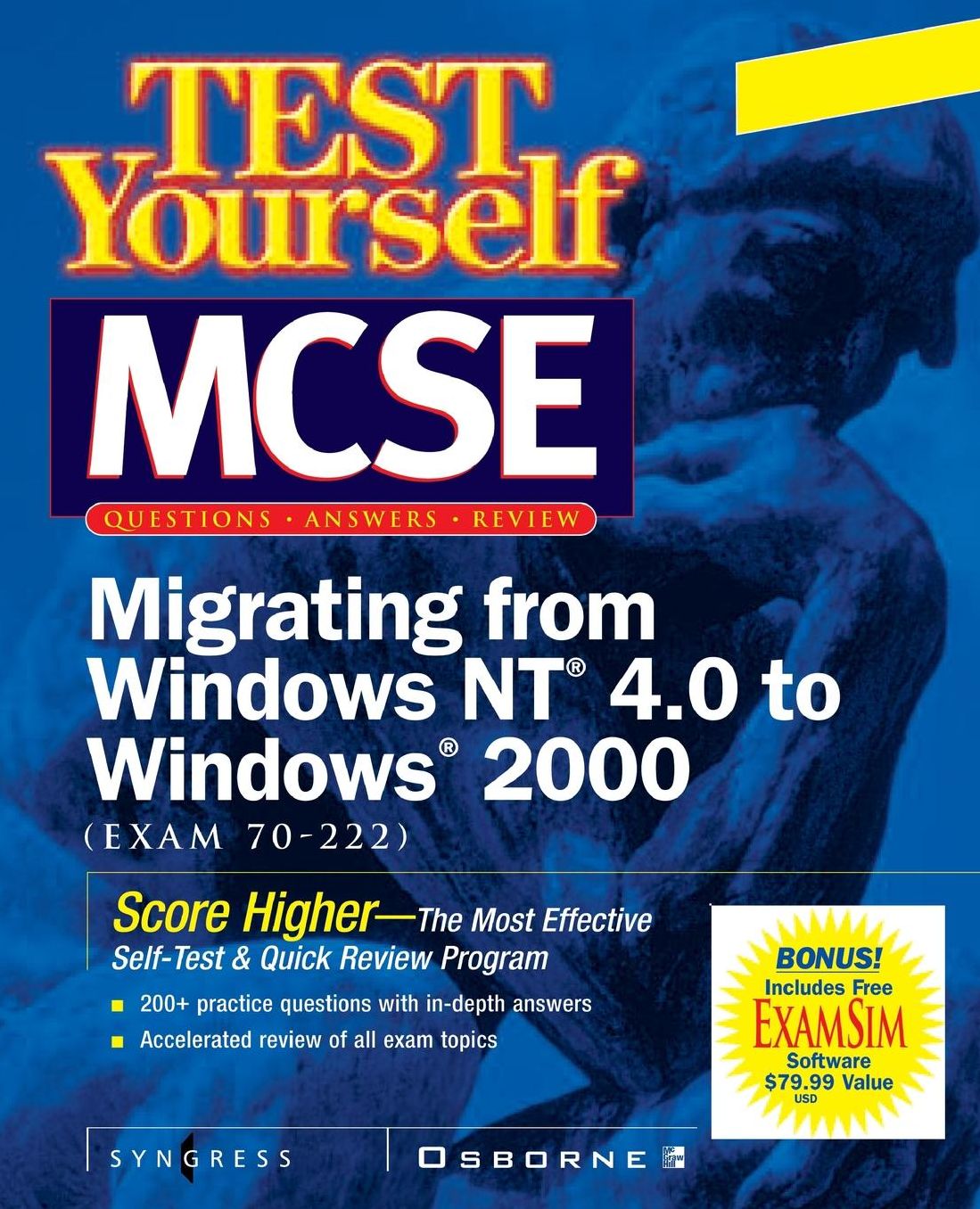 Mcse Migrating From Windows Nt 4.0 To Windows 2000 (Exam 70-222)