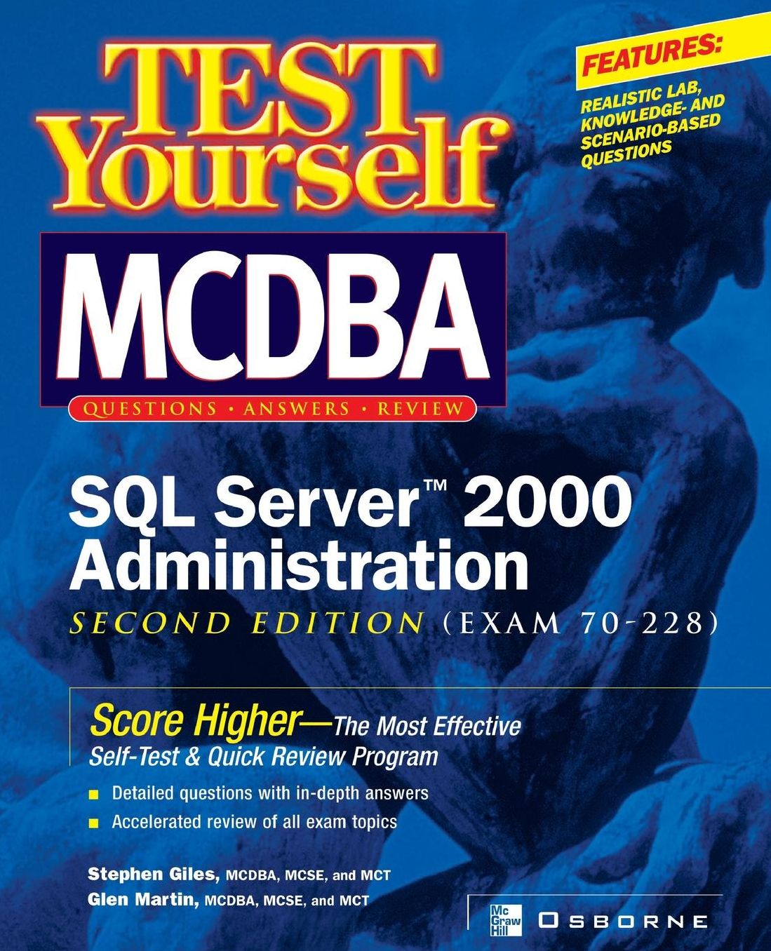 Test Yourself Mcdba Sql Server Tm 2000 Administration (Exam 70-228)