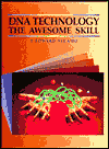 DNA Technology : The Awesome Skill