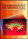 DNA Technology : The Awesome Skill