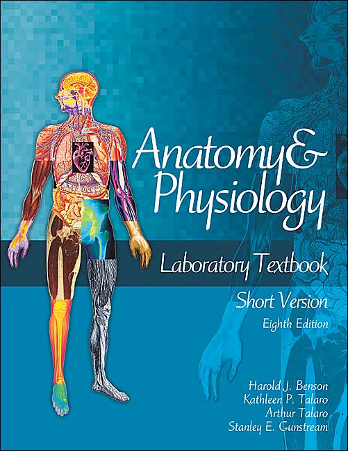 Anatomy and Physiology LaboratoryTextbook, Short Version