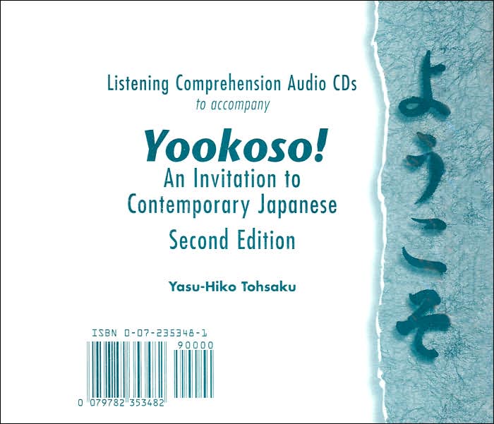 Listening Comprehension Audio CDs to accompany Yookoso! An Invitation to Contemporary Japanese