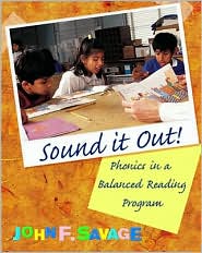 Sound It Out! Phonics in a Balanced Reading Program