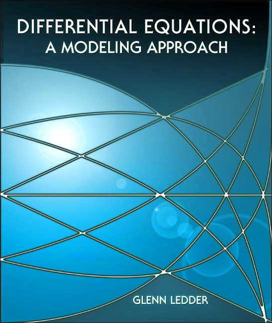 Differential Equations: A Modeling Approach