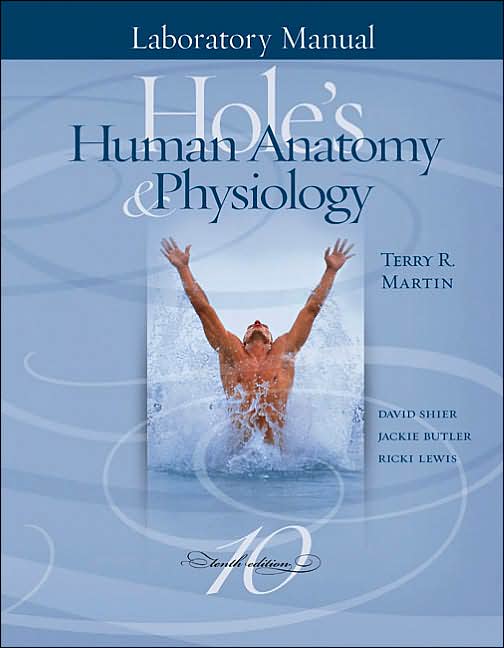 Laboratory Manual to Accompany Hole's Human Anatomy & Physiology