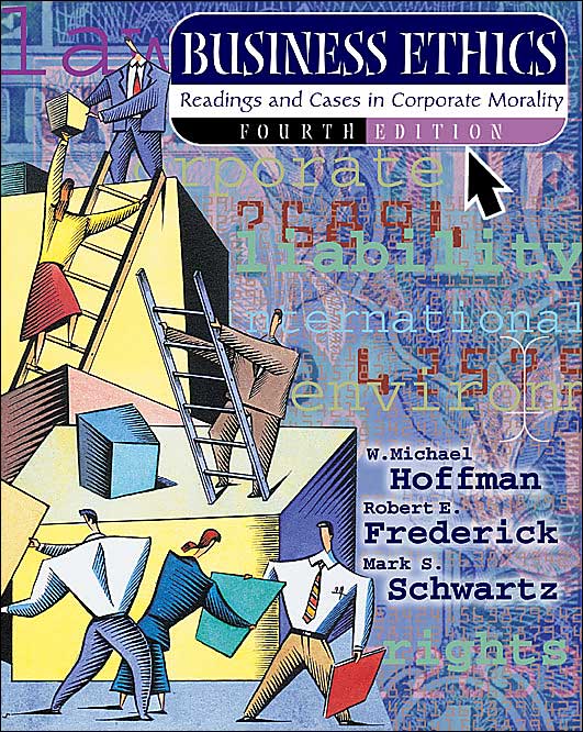 Business Ethics: Readings and Cases in Corporate Morality, with Free Powerweb: Philosophy
