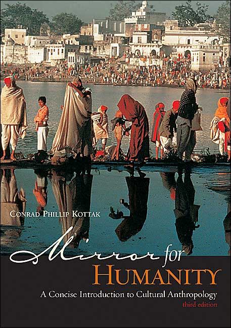 Mirror for Humanity: A Concise Introduction to Cultural Anthropology, with Free Powerweb
