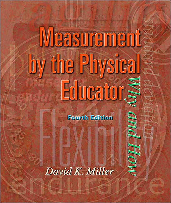 Measurement by the Physical Educator with PowerWeb: Health and Human Performance