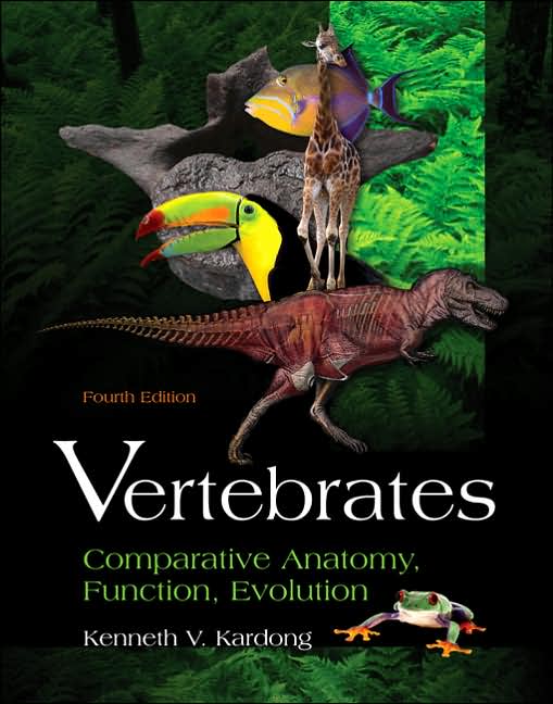 Vertebrates: Comparative Anatomy, Function, Evolution
