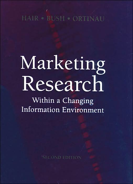Marketing Research: Within a Changing Information Environment