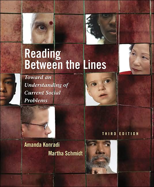 Reading Between The Lines: Toward an Understanding of Current Social Problems