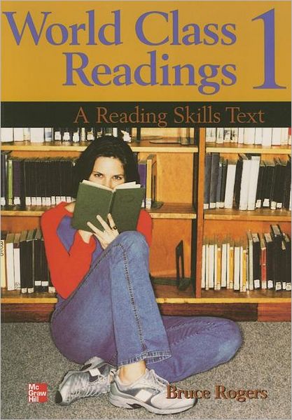 World Class Readings 1: A Reading Skills Text