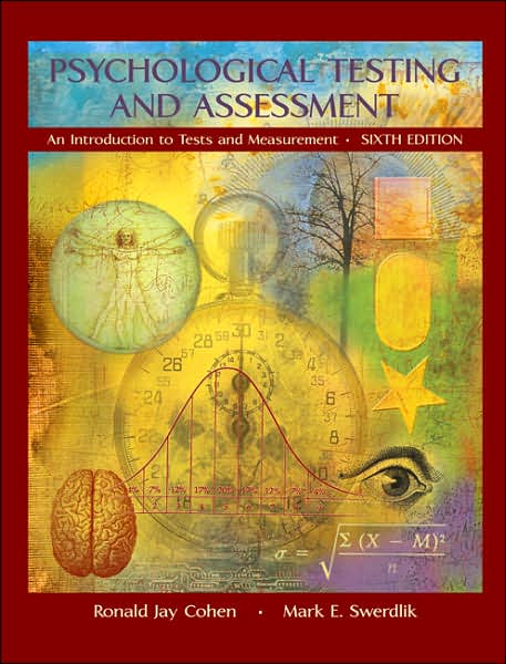Psychological Testing and Assessment: An Introduction To Tests and Measurement