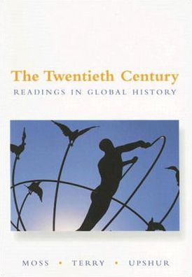 The Twentieth Century: Readings in Global History