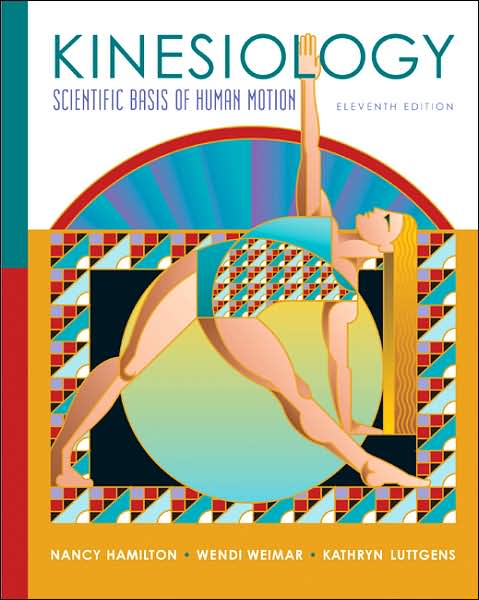 Kinesiology: Scientific Basis of Human Motion