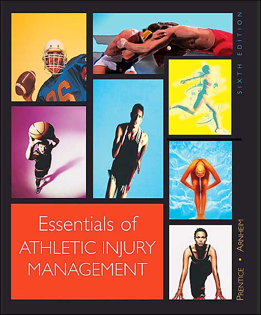 Essentials of Athletic Injury Management Hardcover Version with Powerweb/Olc Bind-in Card and Esims