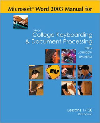 Gregg College Keyboarding and Document Processing Microsoft Word 2004 Manual