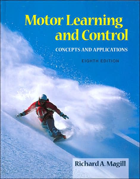 Motor Learning and Control: Concepts and Applications