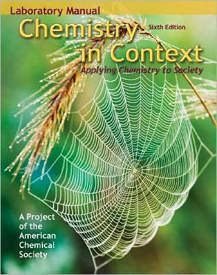 Laboratory Manual to accompany Chemistry in Context: Applying Chemistry to Society