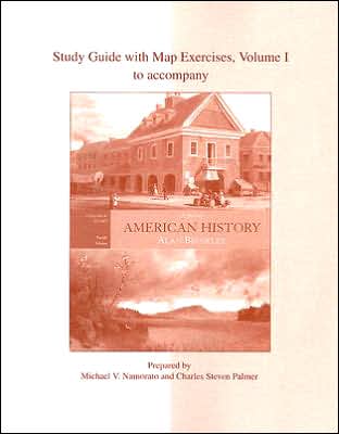Study Guide with Map Exercises to Accompany American History: A Survey, Volume 1