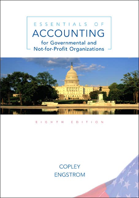 Essentials of Accounting for Governmental and Not-for-Profit Organizations