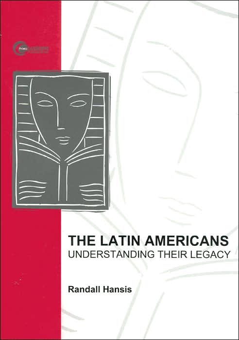 The Latin Americans: Understanding Their Legacy