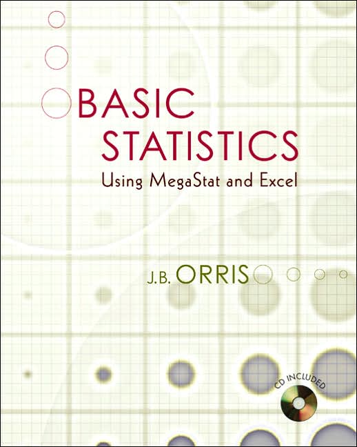 Basic Statistics Using Excel and MegaStat w Student CD