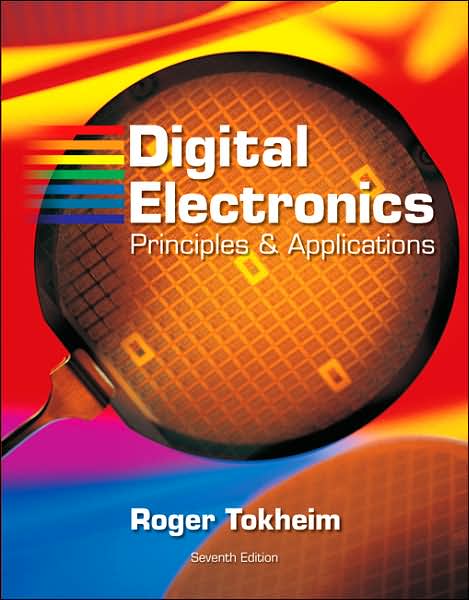 Digital Electronics: Principles and Applications, Student Text with MultiSIM CD-ROM