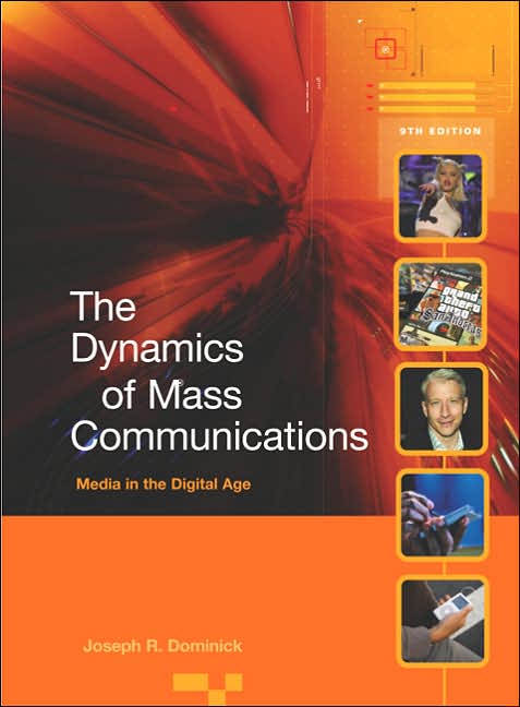 Dynamics of Mass Communication: Media in the Digital Age with Media World DVD and PowerWeb