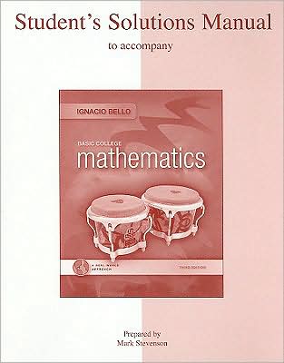 Student Solutions Manual for Basic College Mathematics: A Real-World Approach