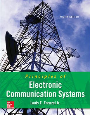 Principles of Electronic Communication Systems