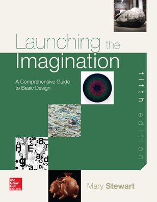 Launching the Imagination - Comprehensive Guide to Basic Design