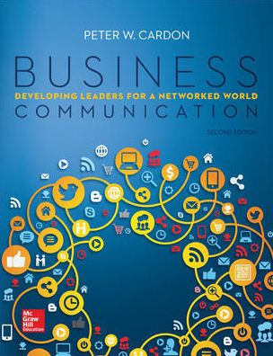 Business Communication: Developing Leaders for a Networked World
