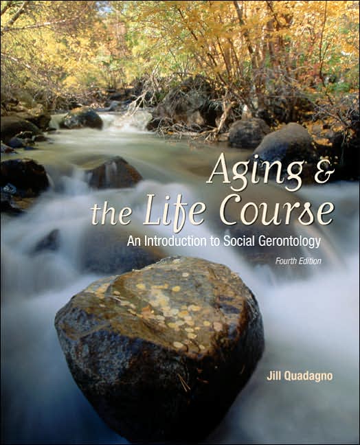 Aging and the Life Course: An Introduction to Social Gerontology