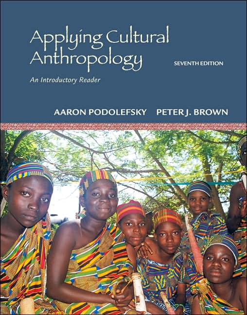 Applying Cultural Anthropology: An Introductory Reader