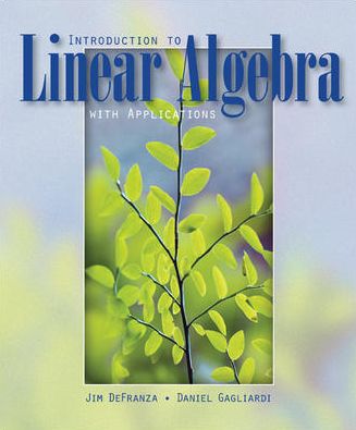 Introduction to Linear Algebra with Applications