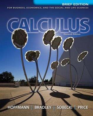 Calculus for Business, Economics, and the Social and Life Sciences, Brief Version, Media Update