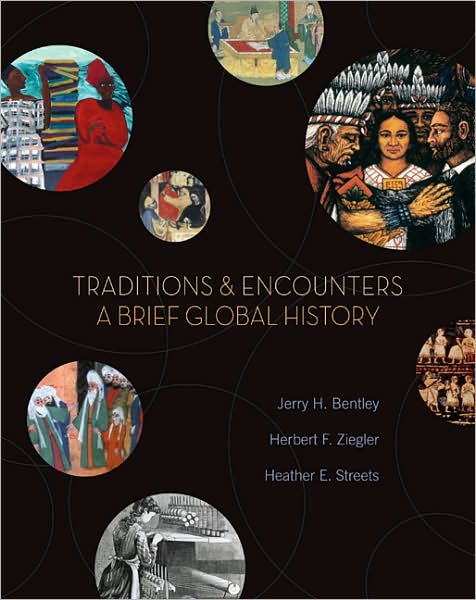 Traditions and Encounters: A Brief Global History